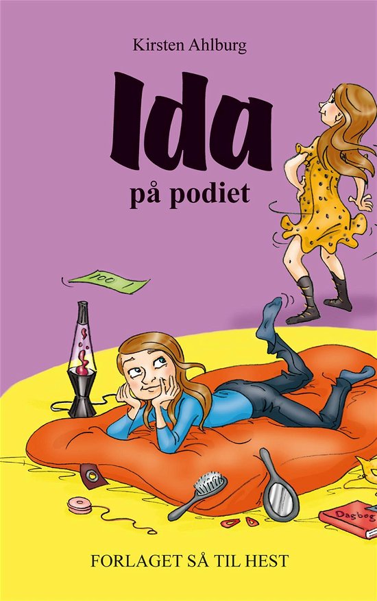 Ida: Ida på podiet - (Sælges kun direkte fra forlaget) - Kirsten Ahlburg - Books - Forlaget Så til Hest - 9788793351028 - February 26, 2016