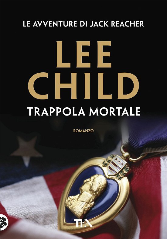 Cover for Lee Child · Trappola Mortale (Book)
