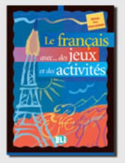 Cover for Le Francais avec... jeux et activites : Volume 2 (Paperback Bog) (2003)