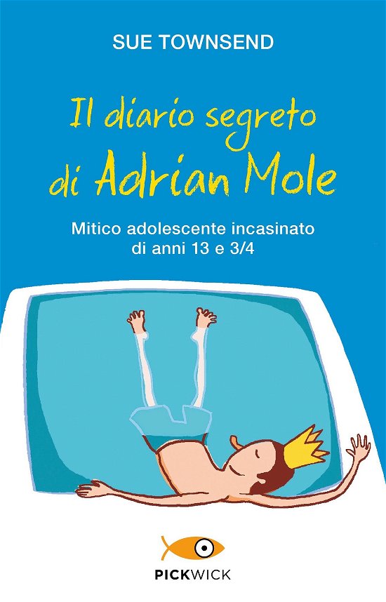 Cover for Sue Townsend · Il Diario Segreto Di Adrian Mole. Mitico Adolescente Incasinato Di Anni 13 E 3/4 (Bok)