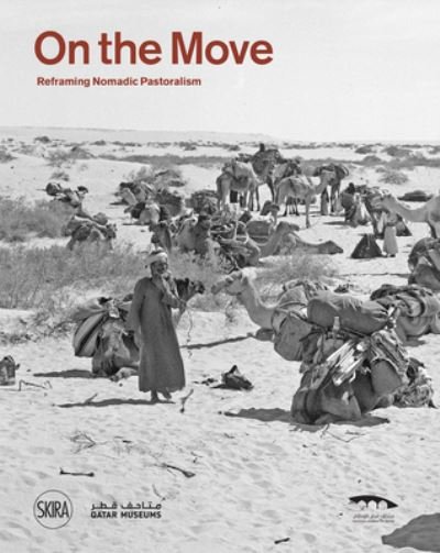 Cover for On the move: Reframing Nomadic Pastoralism (Paperback Book) (2023)