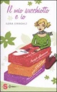 Cover for Ilona Einwohlt · Il Mio Succhiotto E Io (Book)