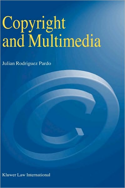 Cover for Julian Rodriguez Pardo · Copyright and Multimedia (Hardcover Book) (2003)