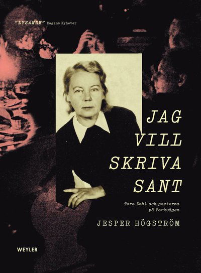 Cover for Jesper Högström · Jag vill skriva sant (Bok) (2023)