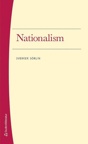 Cover for Sverker Sörlin · Nationalism (Book) (2015)