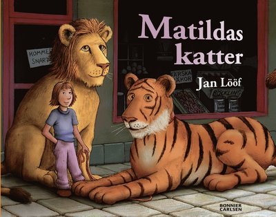 Cover for Jan Lööf · Matildas katter (Innbunden bok) (2016)