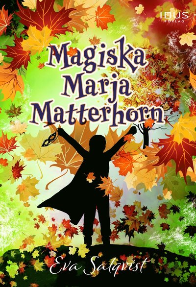 Cover for Eva Salqvist · Magiska Marja Matterhorn (Hardcover Book) (2020)