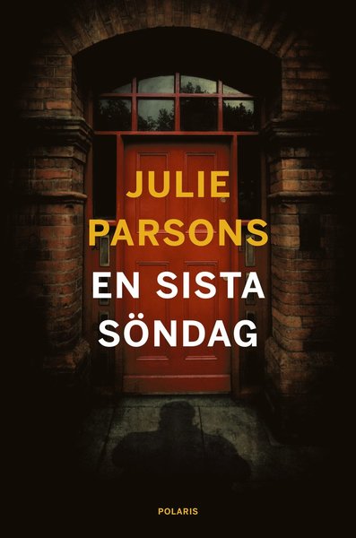 Cover for Julie Parsons · En sista söndag (Bound Book) (2018)