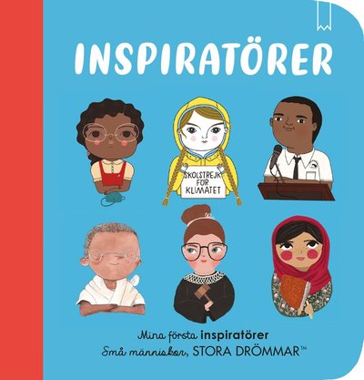 Mina första inspiratörer - Lisbeth Kaiser Maria Isabel Sánchez Vegara - Books - Bookmark Förlag - 9789189393028 - November 8, 2021