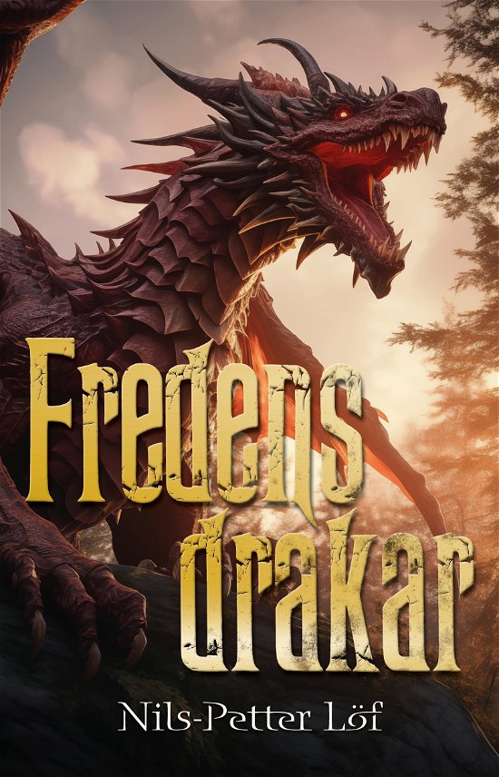 Cover for Nils-Petter Löf · Fredens drakar (Book) (2024)