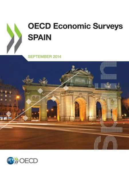 Cover for Organisation for Economic Co-operation and Development · Spain - OECD economic surveys (Paperback Book) (2014)