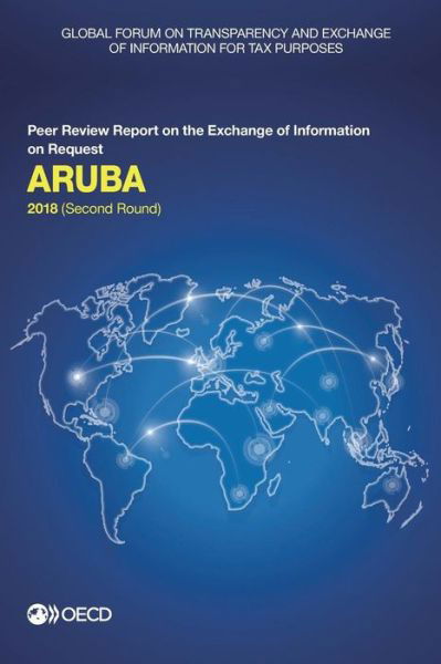 Cover for Global Forum on Transparency and Exchange of Information for Tax Purposes · Aruba 2018 (second round) (Pocketbok) (2018)