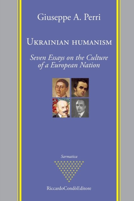 Cover for Giuseppe a Perri · Ukrainian Humanism: Seven Essays on the Culture of a European Nation - Sarmatica (Paperback Bog) (2022)