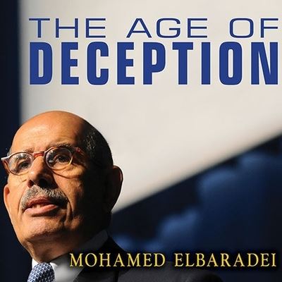 Cover for Mohamed Elbaradei · The Age of Deception Lib/E (CD) (2011)