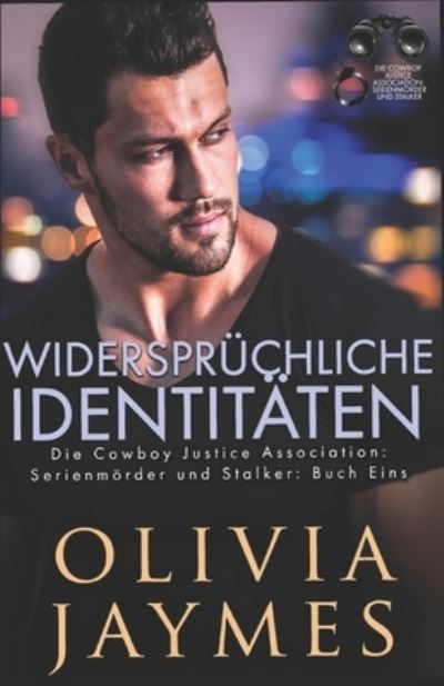 Cover for Olivia Jaymes · Widerspruchliche Identitaten: Die Cowboy Justice Association (Paperback Book) (2021)