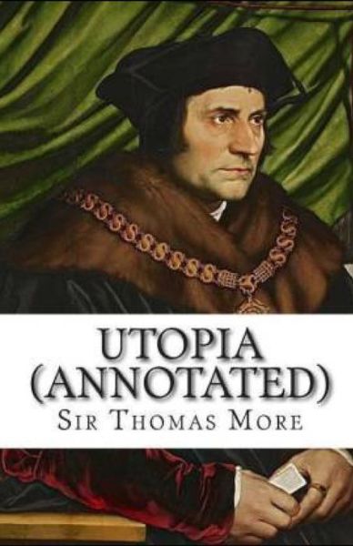 Cover for Thomas More · Utopia Annotated (Paperback Book) (2021)