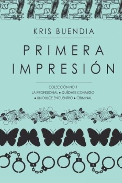 Cover for Kris Buendia · Primera Impresion (Paperback Bog) (2020)
