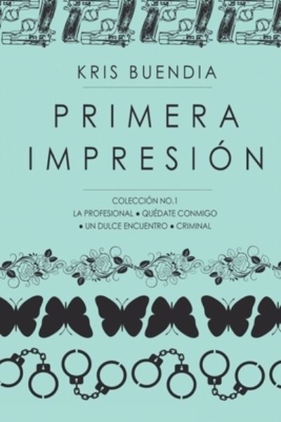 Cover for Kris Buendia · Primera Impresion (Paperback Book) (2020)