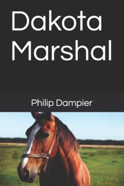 Cover for Philip Dampier · Dakota Marshal (Pocketbok) (2021)