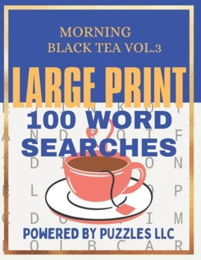 Morning Black Tea Vol.3 - Powered Puzzles - Livros - Independently Published - 9798595622028 - 16 de janeiro de 2021