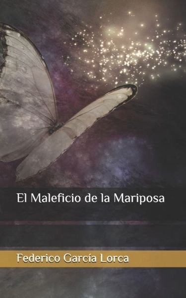 Cover for Federico Garcia Lorca · El Maleficio de la Mariposa (Pocketbok) (2020)