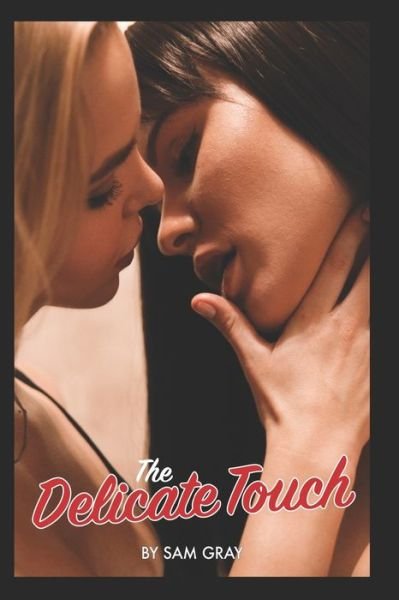 Cover for Sam Gray · The Delicate Touch (Pocketbok) (2020)