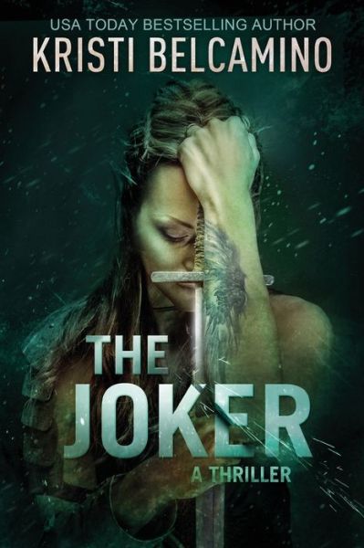 Cover for Kristi Belcamino · The Joker (Pocketbok) (2020)