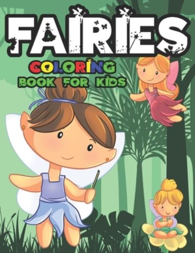 Cover for Nicky And Jerry · Fairies Coloring Book for Kids (Pocketbok) (2020)