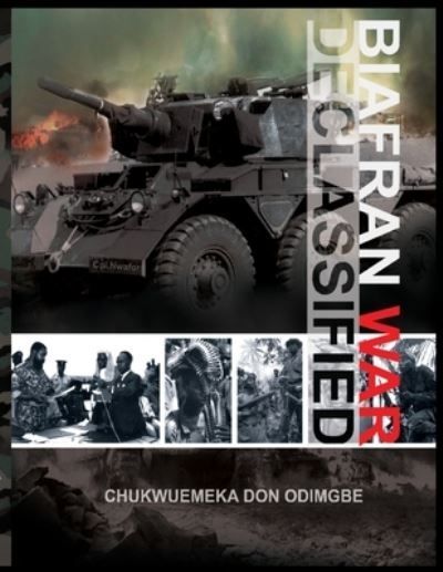 Cover for Emeka Don Odimgbe · Biafran War Declassified (Paperback Book) (2020)