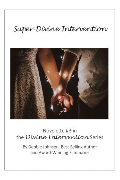 Cover for Debbie Johnson · Super-Divine Intervention (Paperback Book) (2020)