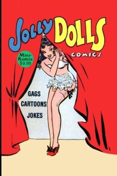 Jolly Dolls Comics - Mini Komix - Books - Independently Published - 9798719602028 - March 9, 2021