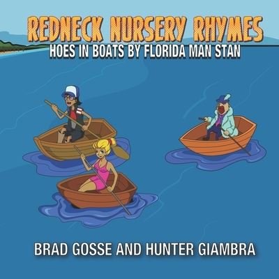 Cover for Hunter Giambra · Redneck Nursery Rhymes (Pocketbok) (2021)