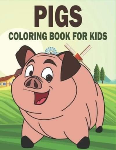 Cover for Rr Publications · Pigs Coloring Book For Kids (Paperback Book) (2021)