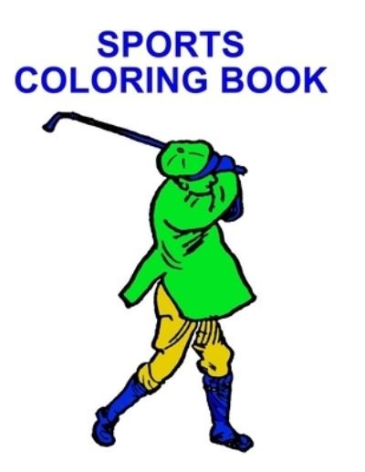 Cover for Kambiz Mostofizadeh · Sports Coloring Book (Pocketbok) (2021)
