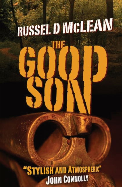 Cover for Russel D McLean · The Good Son (Taschenbuch) (2022)