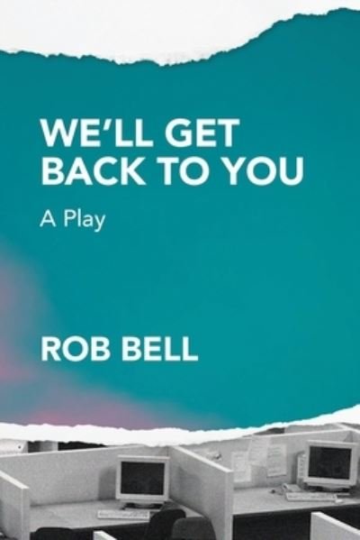 Cover for Rob Bell · We'll Get Back to You (Book) (2022)