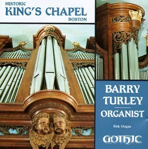 Cover for Barry Turley · Historic King's Chapel Boston (CD) (2009)
