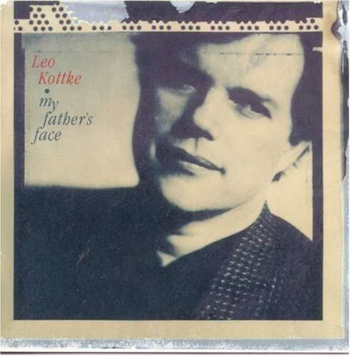 Cover for Leo Kottke · My Father's Face (CD) (1989)