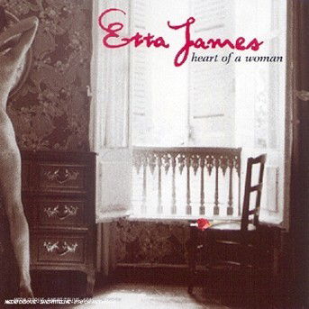 Etta James-heart of a Woman - Etta James - Musiikki - Private Music/Windham Hill - 0010058218029 - maanantai 19. kesäkuuta 2000