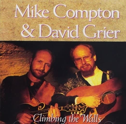 Cover for Mike &amp; David Grier Compton · Mike &amp; David Grier Compton - Climbing The Walls (CD) (2021)