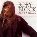 Ain't I A Woman - Rory Block - Musiikki - ROUND - 0011661312029 - lauantai 30. kesäkuuta 1990