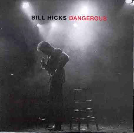 Cover for Bill Hicks · Dangerous (CD) (2002)