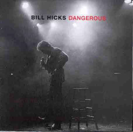 Cover for Bill Hicks · Dangerous (CD) (2002)