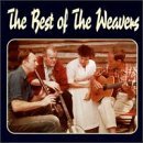 Best Of - Weavers - Musiikki - VANGUARD - 0015707050029 - lauantai 30. kesäkuuta 1990
