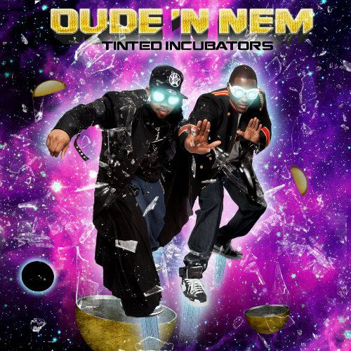 Cover for Dude 'n Nem · Tinted Incubators (CD) (2009)