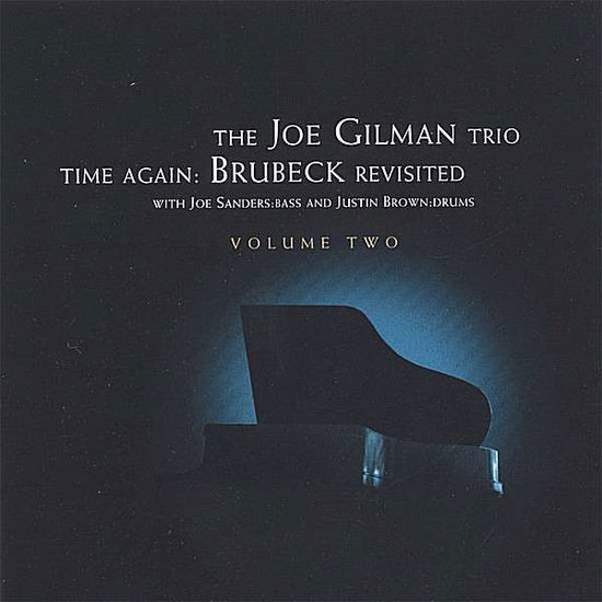 Cover for Joe Gilman · Time Again: Brubeck Revisited 2 (CD) (2007)