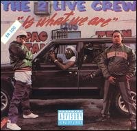 Cover for 2 Live Crew · 2 Live Crew is What We Are (CD) (1996)
