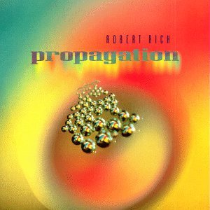 Cover for Robert Rich · Propagation (CD) (1994)
