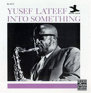 Cover for Yusef Lateef · Into Something (CD) (1992)
