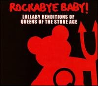 Cover for Rockabye Baby! · Lullaby Renditions of Queens of the Stone Age (CD) (2007)